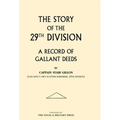 Story of the 29th Division. a Record of Gallant Deeds