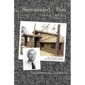 Surrounded...Run: A Memoir-Little Rock, Volume VII