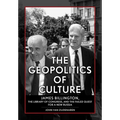 The Geopolitics of Culture: James Billington, the Library of Congress, and the Failed Quest for a New Russia