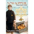 Yom Kippur: Tiempo de Amor y Perdon