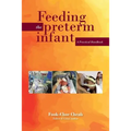 Feeding the Preterm Infant: A Practical Handbook