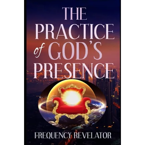 The Practice Of God's Presence