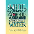 White Rum and Coconut Water