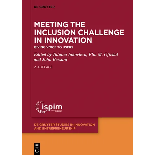 Meeting the Inclusion Challenge in Innovation: Giving Voice to Users