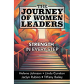 The Journey of Women Leaders: Strength in Every Step