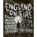 England on Fire: A Visual Journey Through Albion's Psychic Landscape