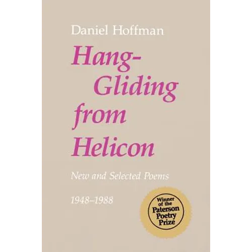 Hang-Gliding from Helicon: New and Selected Poems