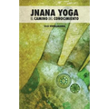Jnana Yoga: El Camino del Conocimiento