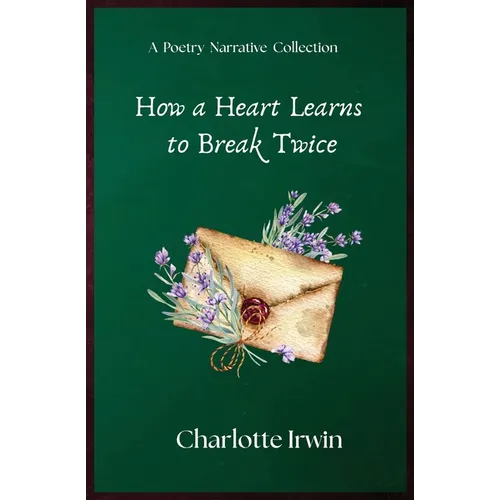 How a Heart Learns to Break Twice