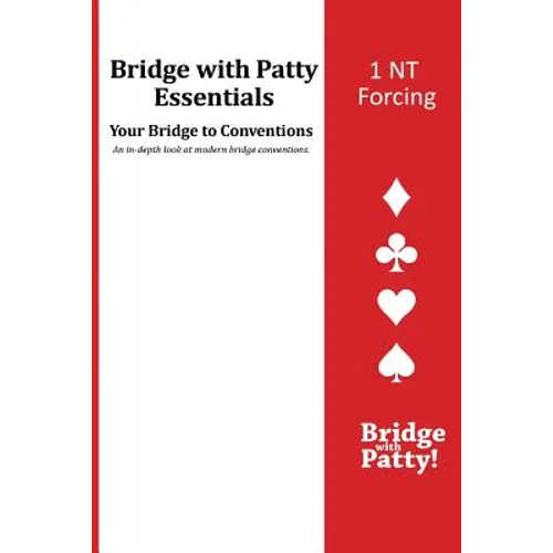 1NT Forcing: Bridge with Patty Essentials
