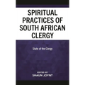 The Spiritual Practices of South African Clergy: State of the Clergy