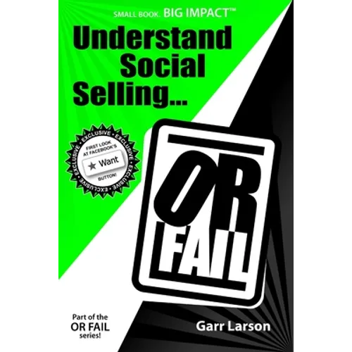 Understand Social Selling...or Fail