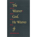 The Weaver-God, He Weaves: Melville and the Poetics of the Novel