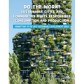 Do the Work! Sustainable Cities and Communities Meets Responsible Consumption and Production