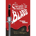 The Book of Screamin' Joe Blade: Book 1 in the epic of Midgorn