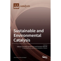 Sustainable and Environmental Catalysis