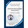 Sayyid Abul Hasan Ali Nadwi, Life and Legacy