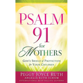 Psalm 91 for Mothers