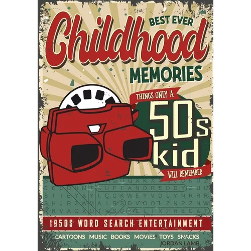 Best Ever Childhood Memories 1950s Word Search Entertainment: Things Only A 50s Kid Will Remember Word Search Book for Adults