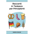 Racconti in Tedesco per Principianti