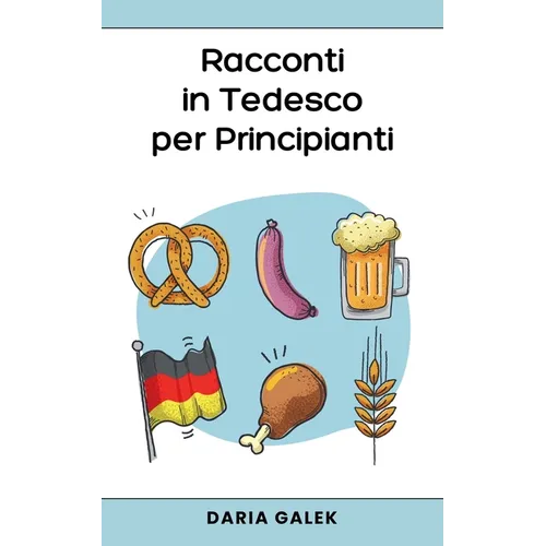 Racconti in Tedesco per Principianti