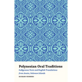 Polynesian Oral Traditions: Indigenous Texts and English Translations from Anuta, Solomon Islands
