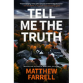 Tell Me the Truth