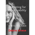 Self-Marketing for Employability: Step-by-Step Guide