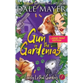 Gun in the Gardenias