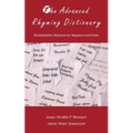 The Advanced Rhyming Dictionary: Multisyllabic Rhymes for Rappers and Poets