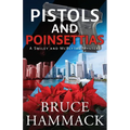 Pistols And Poinsettias
