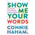 Show Me Your Words