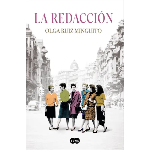 La Redacción / The First Women Journalists