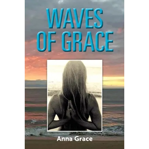 Waves of Grace