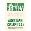 My Fighting Family: Borders and Bloodlines and the Battles That Made Us