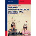 Empathic Entrepreneurial Engineering: The Missing Ingredient