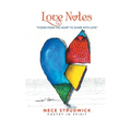 Love Notes: "Poems from the Heart to Share with Love"