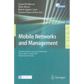Mobile Networks and Management: First International Conference, MONAMI 2009, Athens, Greece, October 13-14, 2009. Revised Selected Papers