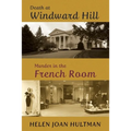 Death at Windward Hill / Murder in the French Room