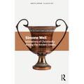 Intimations of Christianity Among the Ancient Greeks