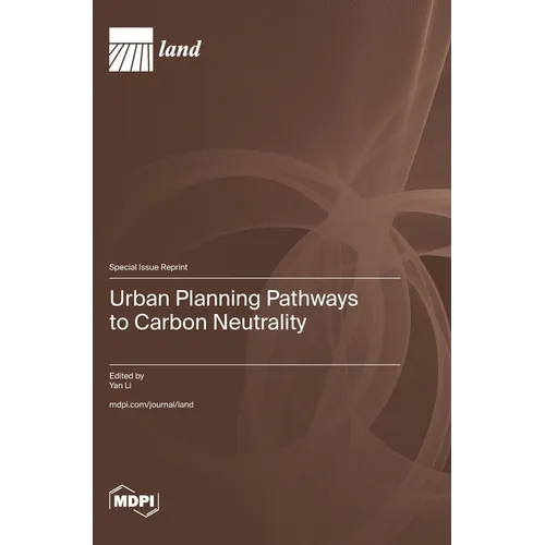 Urban Planning Pathways to Carbon Neutrality
