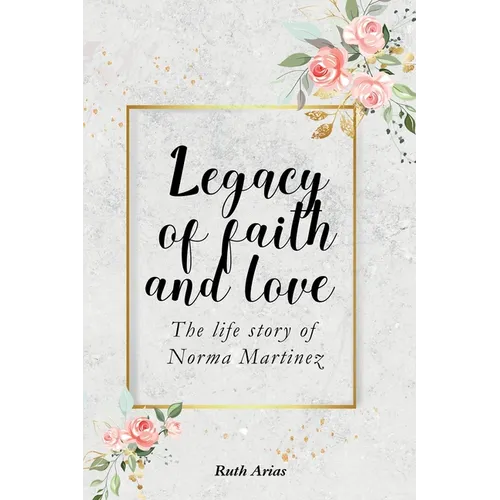 Legacy of Faith and Love