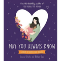 May You Always Know: A Poem of Hopes and Dreams
