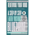 Renewing Your Mind: A Mindset Book For Spiritual Warfare And Victorious Living