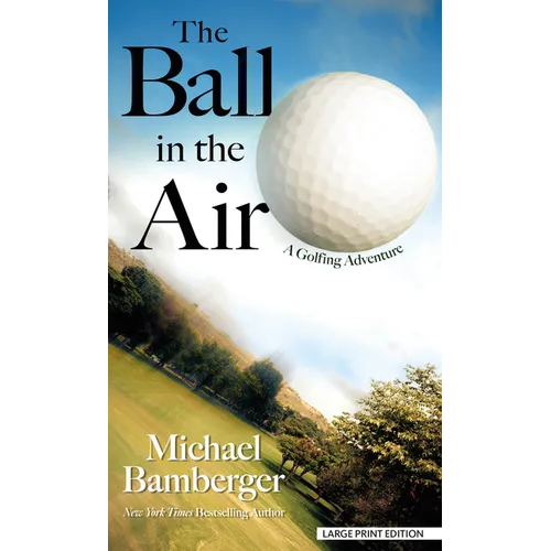 The Ball in the Air: A Golfing Adventure