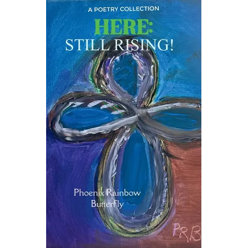 Here: Still Rising