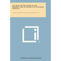 The Role of the Nurse in the Bedside Care of Patients in a General Hospital: Catholic University of America, Studies in Sociology, No. 15