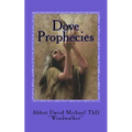 Dove Prophecies: Salvation Among the Native Americans