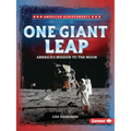 One Giant Leap: America's Mission to the Moon