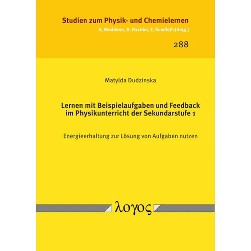 Lernen Mit Beispielaufgaben Und Feedback Im Physikunterricht Der Sekundarstufe 1: Energieerhaltung Zur Losung Von Aufgaben Nutzen